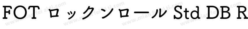 FOT ロックンロ一ル Std DB Regular字体转换